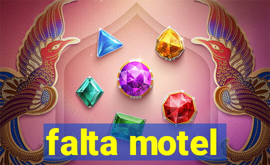 falta motel